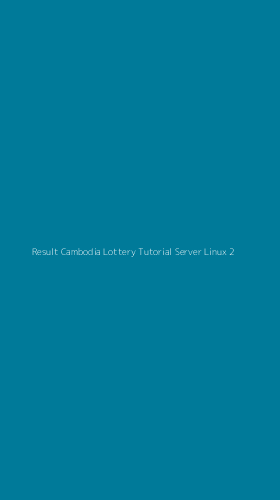 Tampilan Antarmuka Aplikasi Result Cambodia Lottery Tutorial Server Linux - 2