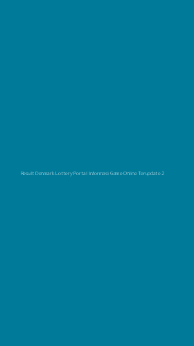 Tampilan Antarmuka Aplikasi Result Denmark Lottery Portal Informasi Game Online Terupdate - 2