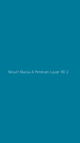 Tampilan Antarmuka Aplikasi Result Macau 4 Perekam Layar Hd - 2