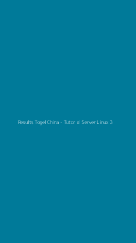 Tampilan Antarmuka Aplikasi Results Togel China - Tutorial Server Linux - 3