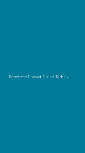 Tampilan Antarmuka Aplikasi Retmitoto Dompet Digital Terbaik - 1