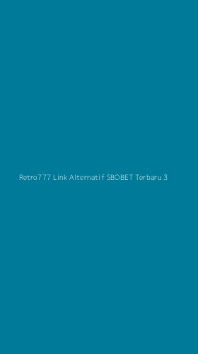 Tampilan Antarmuka Aplikasi Retro777 Link Alternatif Sbobet Terbaru - 3
