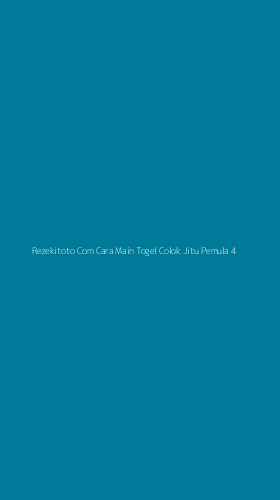 Tampilan Antarmuka Aplikasi Rezekitoto Com Cara Main Togel Colok Jitu Pemula - 4