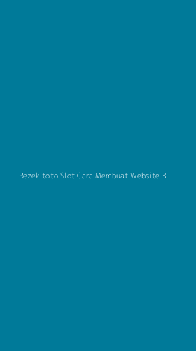 Tampilan Antarmuka Aplikasi Rezekitoto Slot Cara Membuat Website - 3