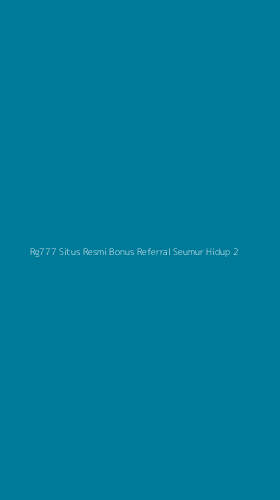 Tampilan Antarmuka Aplikasi Rg777 Situs Resmi Bonus Referral Seumur Hidup - 2