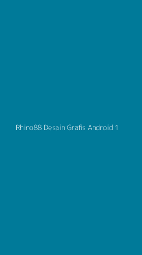 Tampilan Antarmuka Aplikasi Rhino88 Desain Grafis Android - 1