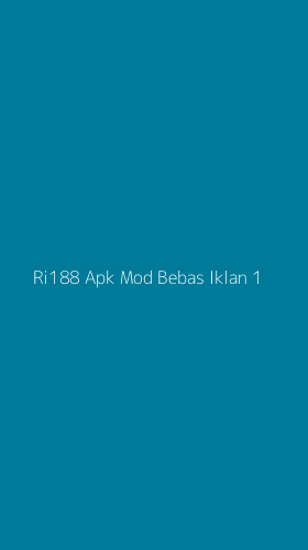 Tampilan Antarmuka Aplikasi Ri188 Apk Mod Bebas Iklan - 1