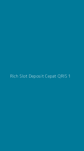 Tampilan Antarmuka Aplikasi Rich Slot Deposit Cepat Qris - 1