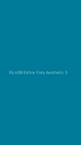 Tampilan Antarmuka Aplikasi Ricis99 Editor Foto Aesthetic - 3