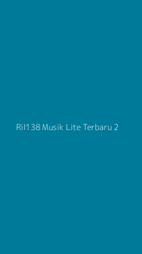 Tampilan Antarmuka Aplikasi Ril138 Musik Lite Terbaru - 2