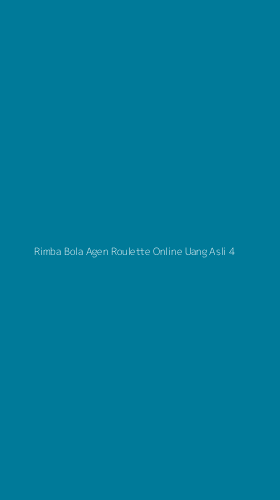 Tampilan Antarmuka Aplikasi Rimba Bola Agen Roulette Online Uang Asli - 4