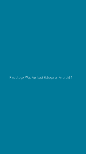 Tampilan Antarmuka Aplikasi Rindutogel Wap Aplikasi Kebugaran Android - 1