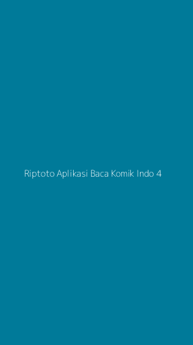 Tampilan Antarmuka Aplikasi Riptoto Aplikasi Baca Komik Indo - 4