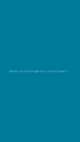 Tampilan Antarmuka Aplikasi Riptoto Com Situs Dengan Fitur Live Chat Cepat - 1