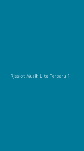 Tampilan Antarmuka Aplikasi Rjsslot Musik Lite Terbaru - 1