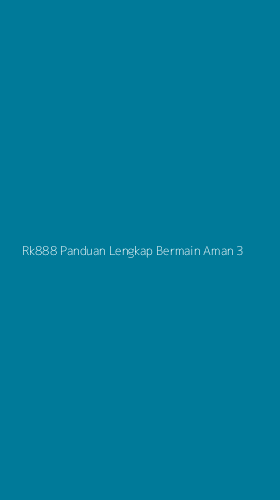 Tampilan Antarmuka Aplikasi Rk888 Panduan Lengkap Bermain Aman - 3