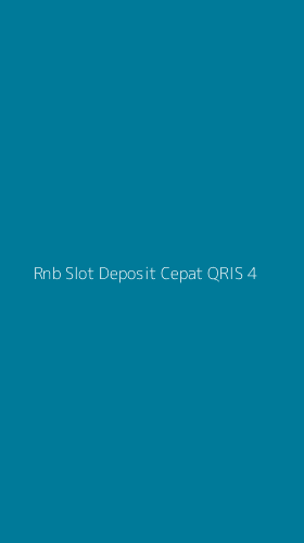 Tampilan Antarmuka Aplikasi Rnb Slot Deposit Cepat Qris - 4