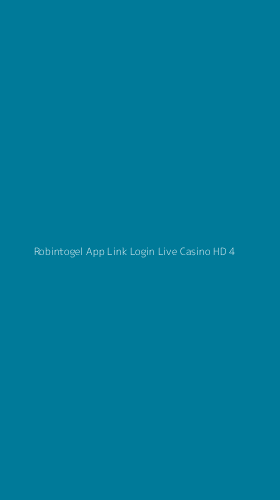 Tampilan Antarmuka Aplikasi Robintogel App Link Login Live Casino Hd - 4