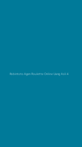 Tampilan Antarmuka Aplikasi Robintoto Agen Roulette Online Uang Asli - 4