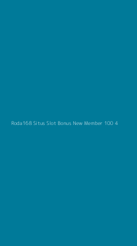 Tampilan Antarmuka Aplikasi Roda168 Situs Slot Bonus New Member 100 - 4