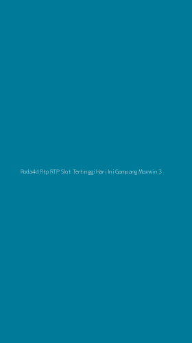 Tampilan Antarmuka Aplikasi Roda4d Rtp Rtp Slot Tertinggi Hari Ini Gampang Maxwin - 3