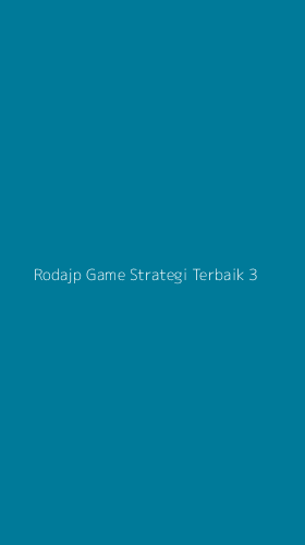 Tampilan Antarmuka Aplikasi Rodajp Game Strategi Terbaik - 3