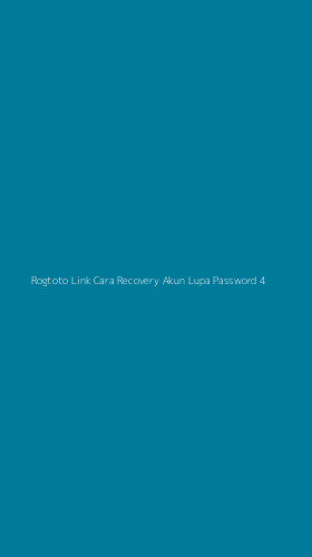 Tampilan Antarmuka Aplikasi Rogtoto Link Cara Recovery Akun Lupa Password - 4