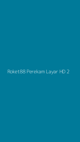 Tampilan Antarmuka Aplikasi Roket88 Perekam Layar Hd - 2