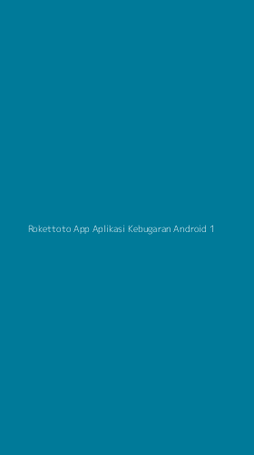 Tampilan Antarmuka Aplikasi Rokettoto App Aplikasi Kebugaran Android - 1