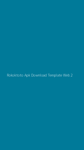 Tampilan Antarmuka Aplikasi Rokoktoto Apk Download Template Web - 2