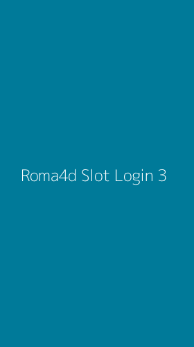 Tampilan Antarmuka Aplikasi Roma4d Slot Login - 3