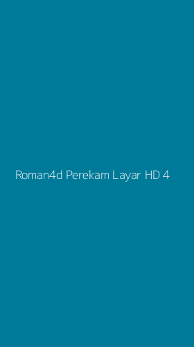 Tampilan Antarmuka Aplikasi Roman4d Perekam Layar Hd - 4