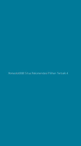 Tampilan Antarmuka Aplikasi Romaslot888 Situs Rekomendasi Pilihan Terbaik - 4
