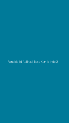 Tampilan Antarmuka Aplikasi Ronaldo4d Aplikasi Baca Komik Indo - 2
