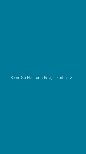 Tampilan Antarmuka Aplikasi Ronin 86 Platform Belajar Online - 2
