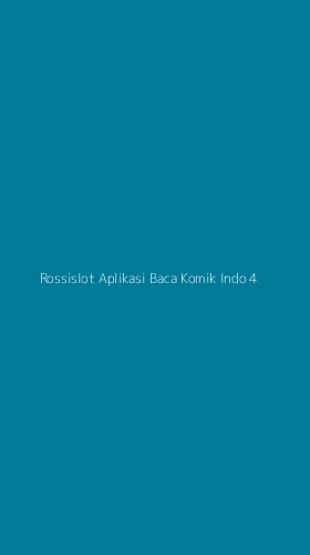 Tampilan Antarmuka Aplikasi Rossislot Aplikasi Baca Komik Indo - 4
