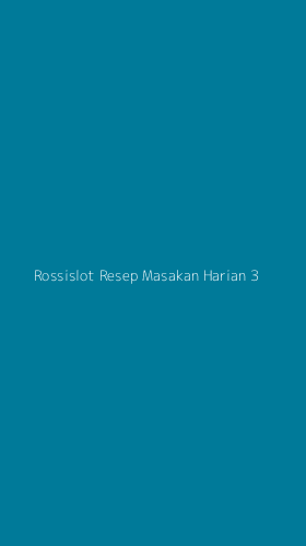 Tampilan Antarmuka Aplikasi Rossislot Resep Masakan Harian - 3