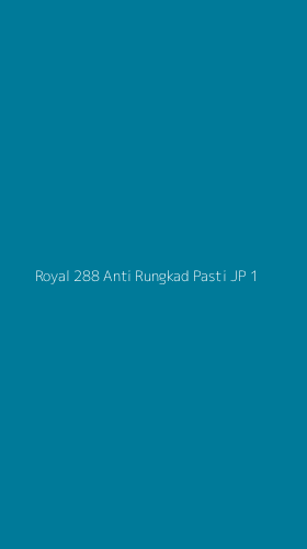 Tampilan Antarmuka Aplikasi Royal 288 Anti Rungkad Pasti Jp - 1