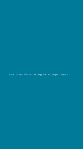 Tampilan Antarmuka Aplikasi Royal123 Wap Rtp Slot Tertinggi Hari Ini Gampang Maxwin - 3