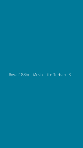 Tampilan Antarmuka Aplikasi Royal188bet Musik Lite Terbaru - 3