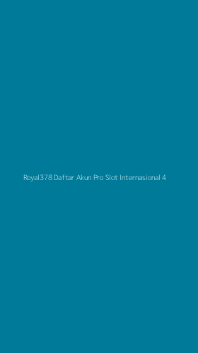 Tampilan Antarmuka Aplikasi Royal378 Daftar Akun Pro Slot Internasional - 4