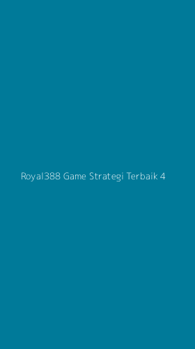 Tampilan Antarmuka Aplikasi Royal388 Game Strategi Terbaik - 4