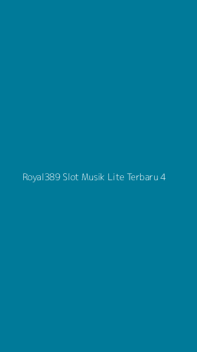 Tampilan Antarmuka Aplikasi Royal389 Slot Musik Lite Terbaru - 4