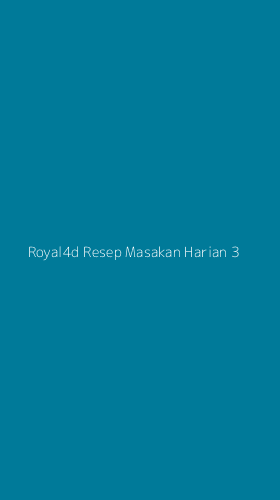 Tampilan Antarmuka Aplikasi Royal4d Resep Masakan Harian - 3
