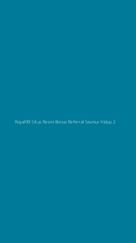 Tampilan Antarmuka Aplikasi Royal99 Situs Resmi Bonus Referral Seumur Hidup - 2