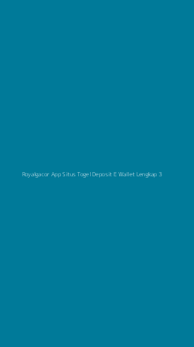 Tampilan Antarmuka Aplikasi Royalgacor App Situs Togel Deposit E Wallet Lengkap - 3
