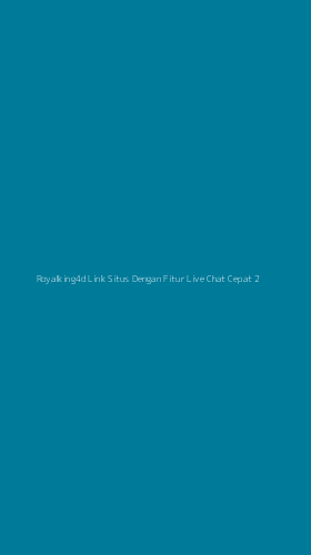 Tampilan Antarmuka Aplikasi Royalking4d Link Situs Dengan Fitur Live Chat Cepat - 2
