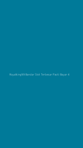 Tampilan Antarmuka Aplikasi Royalking99 Bandar Slot Terbesar Pasti Bayar - 4