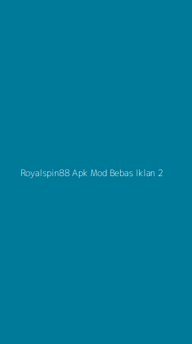 Tampilan Antarmuka Aplikasi Royalspin88 Apk Mod Bebas Iklan - 2