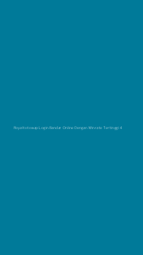 Tampilan Antarmuka Aplikasi Royaltotowap Login Bandar Online Dengan Winrate Tertinggi - 4